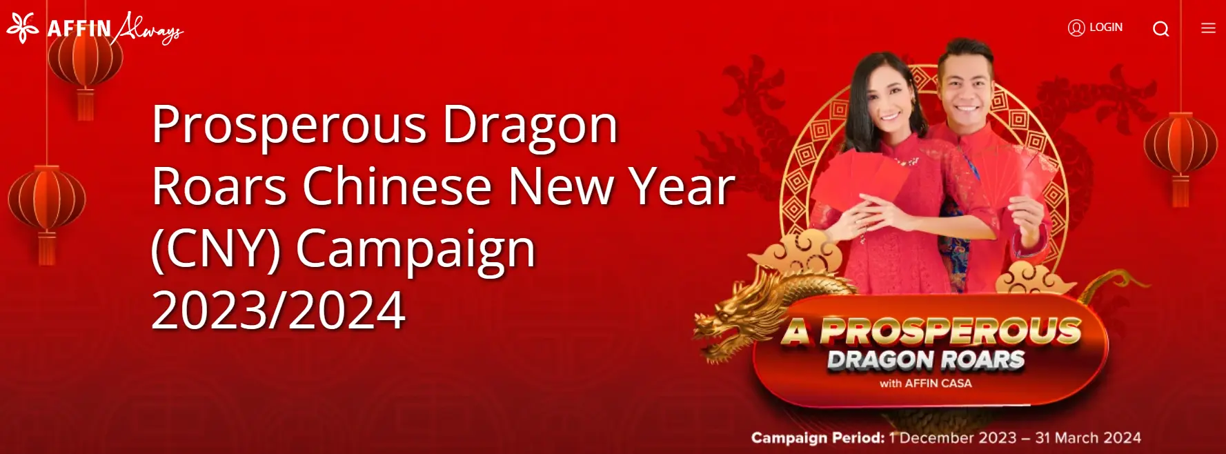 Affin Bank Prosperous Dragon Roars Chinese New Year (CNY) Campaign 龙年新春储蓄户口优惠活动
